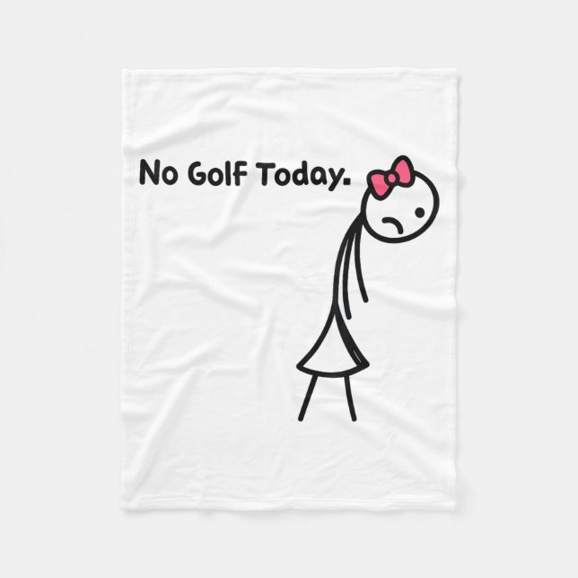 Manta Polar Funny No Golf Today Golf Srt For Golf Lovers Girls (Anverso)