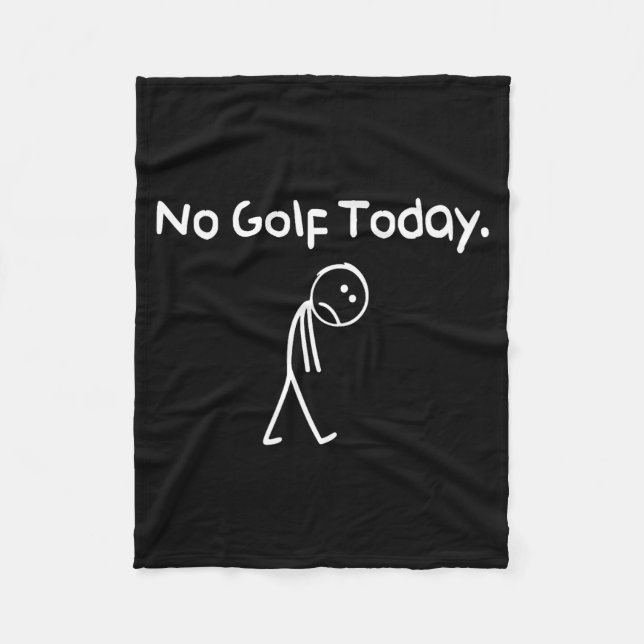Manta Polar Funny No Golf Today Sad Stickman Golfer Golfers Me (Anverso)