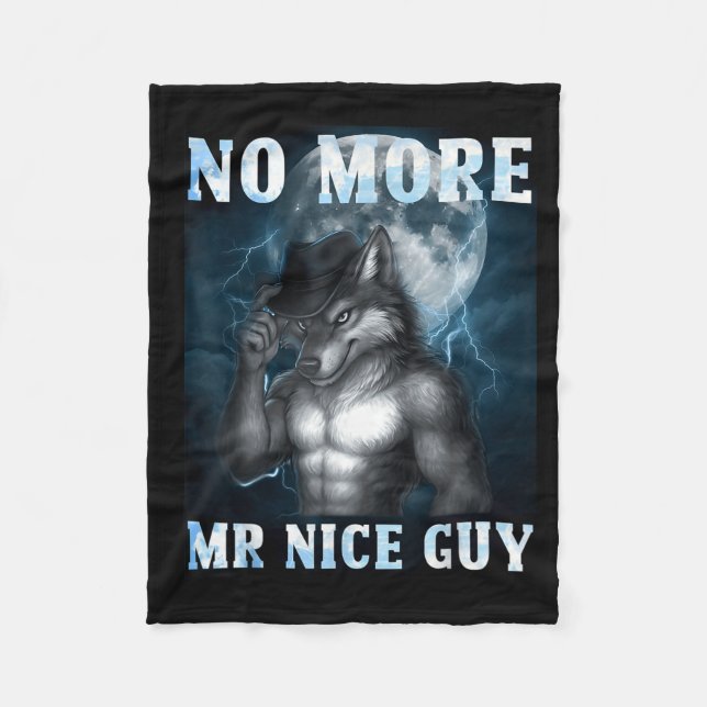 Manta Polar Funny No More Mr Nice Guy Alpha Wolf Meme Unhinged (Anverso)