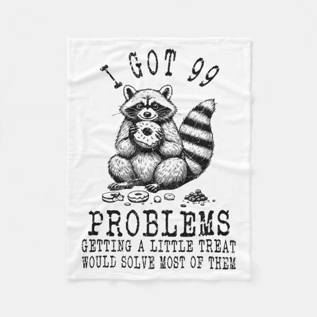 Manta Polar Funny Raccoon, I Got 99 Problems Sarcastic Quotes  (Anverso)