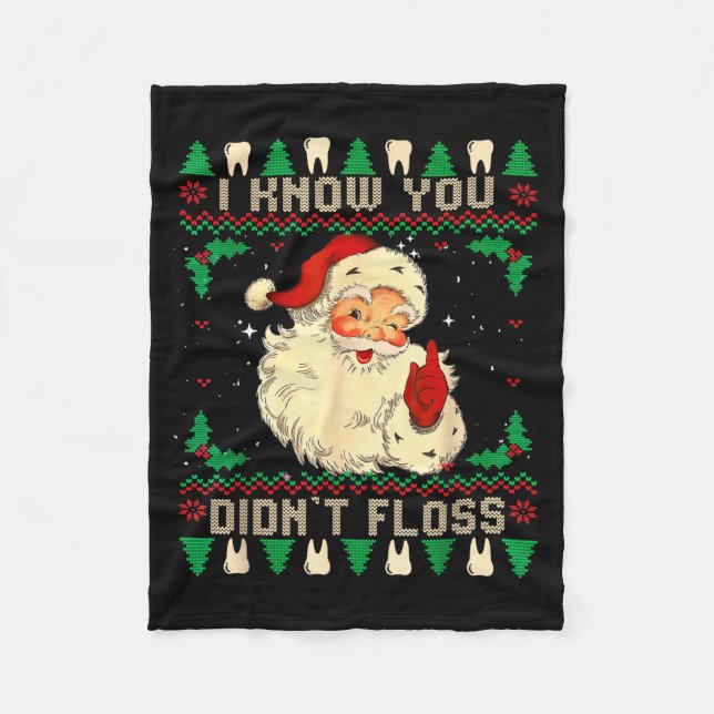 Manta Polar Funny Santa I Know You Didn't Floss Dentist Dental (Anverso)