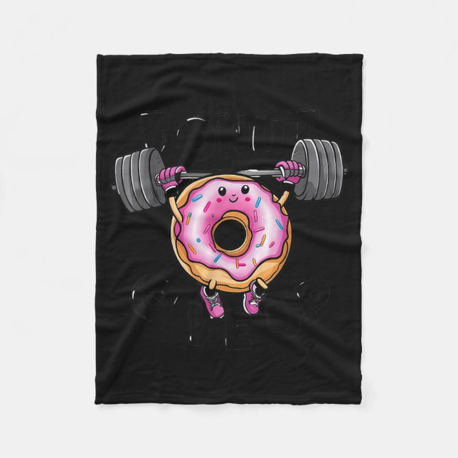 Manta Polar Funny Saying Donut Give Up Gym Weight Lifting Work (Anverso)