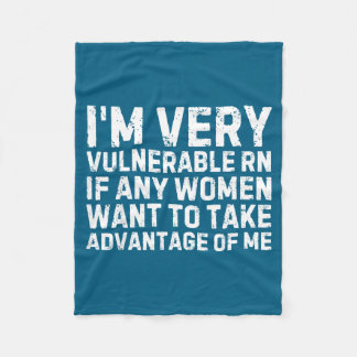 Manta Polar Funny Saying I'm Very Vulnerable Rn Any Women Sarc