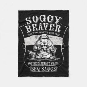 Manta Polar Funny Soggy Beaver Bbq si no está por encima de tu