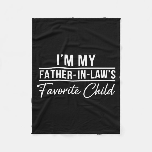 Manta Polar Funny Son In Law Tee Im My Father In Laws Favorite (Anverso)