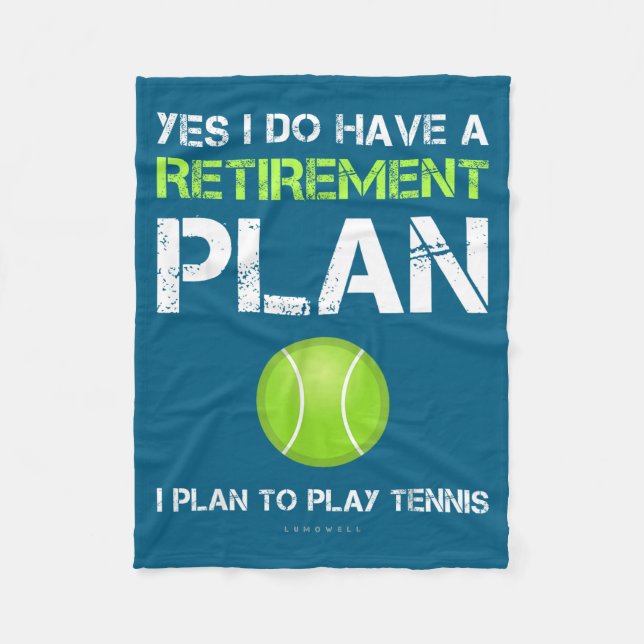 Manta Polar Funny Tennis Shirts Yes I Have A Retirement Plan P (Anverso)