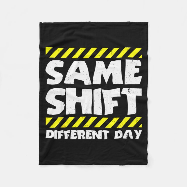 Manta Polar Funny Work Meme - Same Shift Different Day - Facto (Anverso)