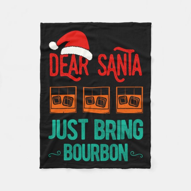 Manta Polar Funny Xmas Dear Santa Just Bring Bourbon Christmas (Anverso)