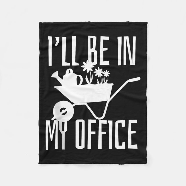 Manta Polar Gardener Gift I'll Be In My Office Garden Plant Ga (Anverso)