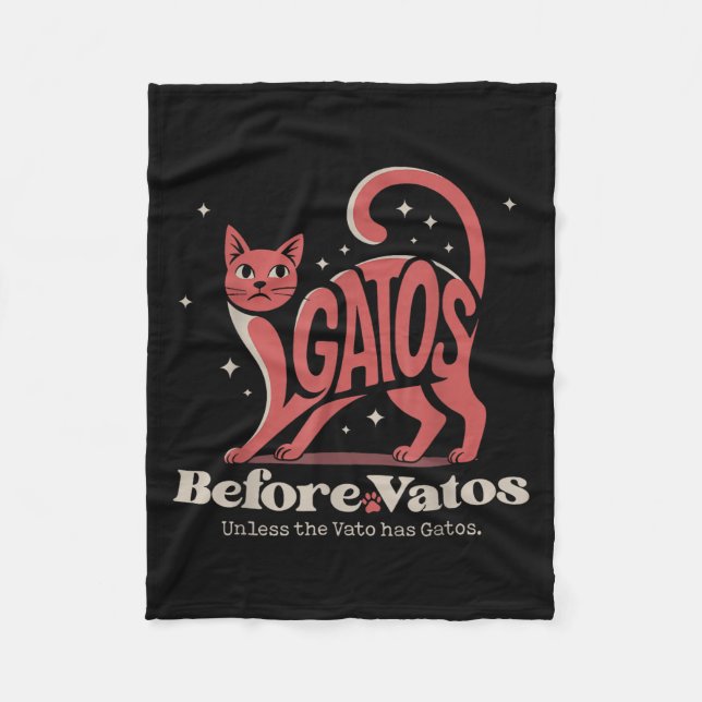 Manta Polar Gatos Before Vatos Unless The Vato Has Gatos  (Anverso)