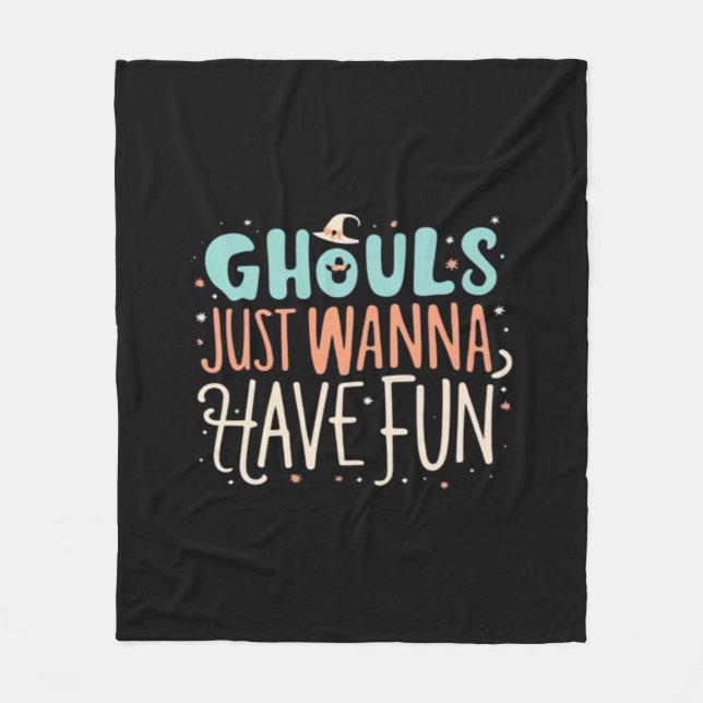 Manta Polar Ghouls Solo Quiere Tener Vibes De Diversión (Anverso)
