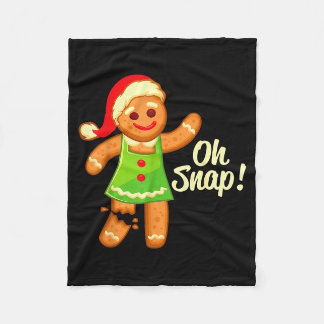 Manta Polar Gingerbread Shirt Oh Snap _ Christmas Ginger Cooki (Anverso)