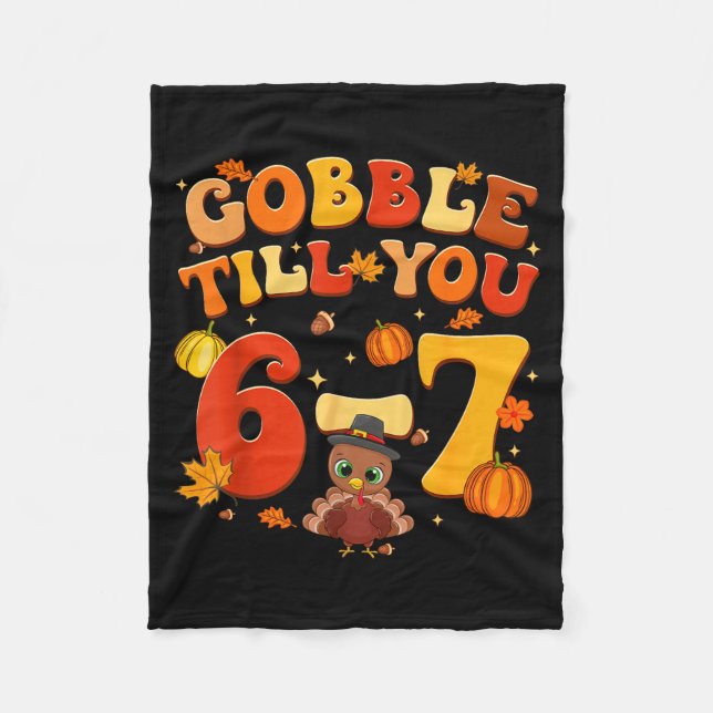 Manta Polar Gobble Till You 6 7 Turkey 6 7 Meme Six Seven Than (Anverso)