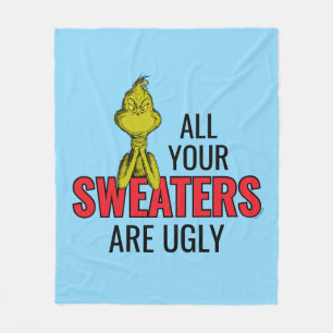 Manta Polar Grinch Todos tus suéteres son feos