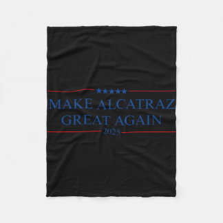 Manta Polar Hacer que Alcatraz vuelva a ser grande Trump