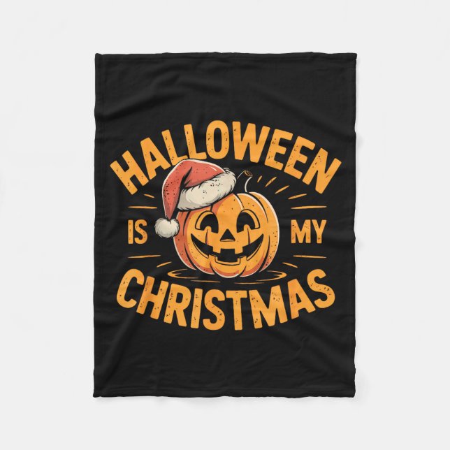 Manta Polar Halloween es mi Navidad Declaración divertida y es (Anverso)