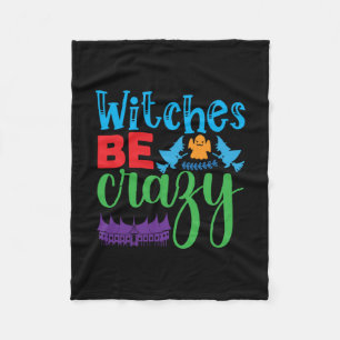 Manta Polar Halloween Witch Be Crazy