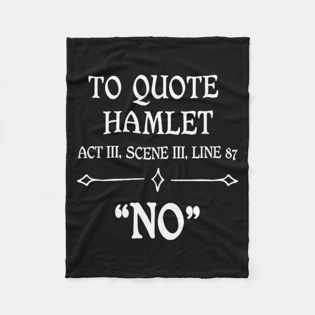 Manta Polar Hamlet Quote Sarcastic Funny Gift Actors Theatre  (Anverso)
