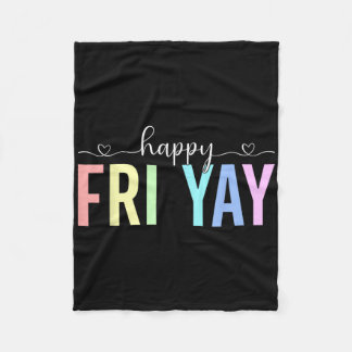 Manta Polar Happy Fri Yay Working Friday Weekend Teacher Stude