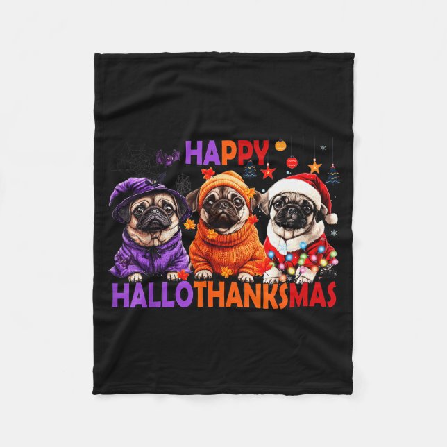 Manta Polar Happy Hallothanksmas Funny Pug Halloween Thanksgiv (Anverso)