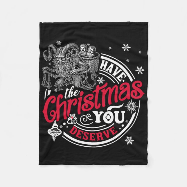 Manta Polar Have The Christmas You Deserve Krampus Christmas H (Anverso)