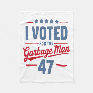 Manta Polar He Votado Por El Garbyge Man 47 Funny Garge Para T