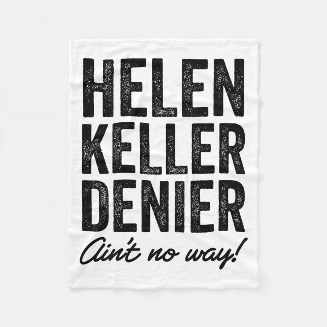 Manta Polar Helen Keller Denier Ain't No Way Funny Retro Meme  (Anverso)