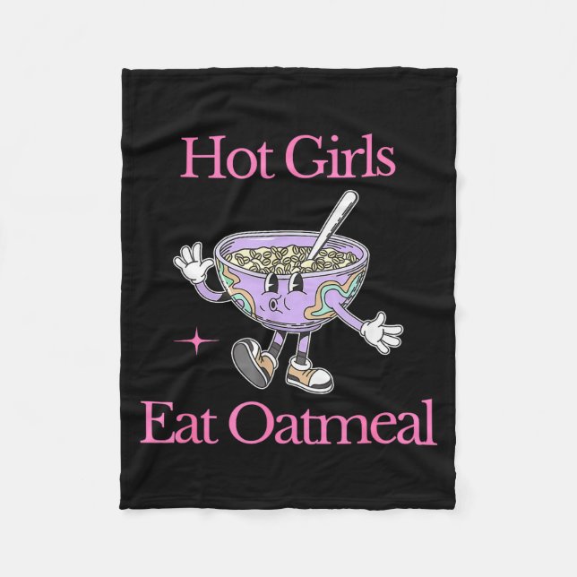Manta Polar Hot Girls Eat Oatmeal Funny Design  (Anverso)