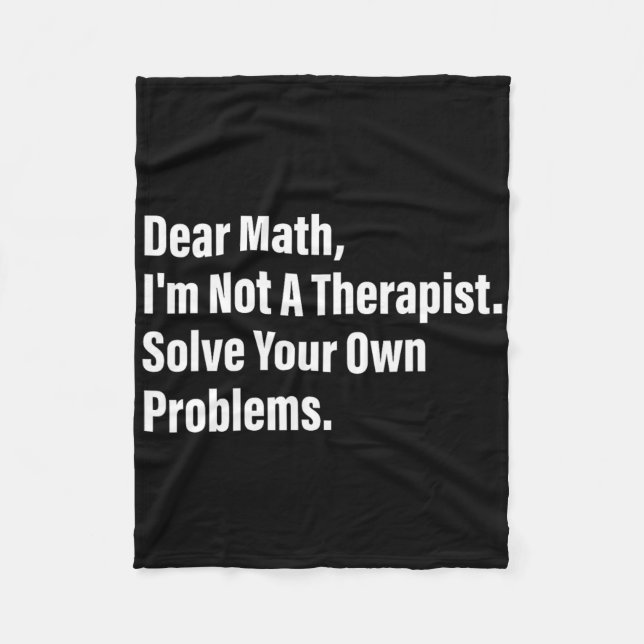 Manta Polar Humor Matemático Querida Matemática No Soy Una Ter (Anverso)