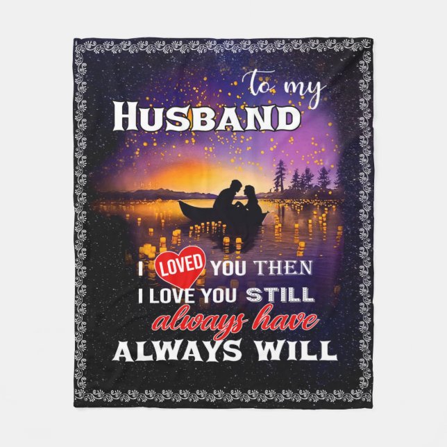 Manta Polar Husband Lovers | A Mi Esposo Te Amé (Anverso)