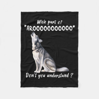 Manta Polar Husky siberiano ¿Qué parte de Arooo no entiendes
