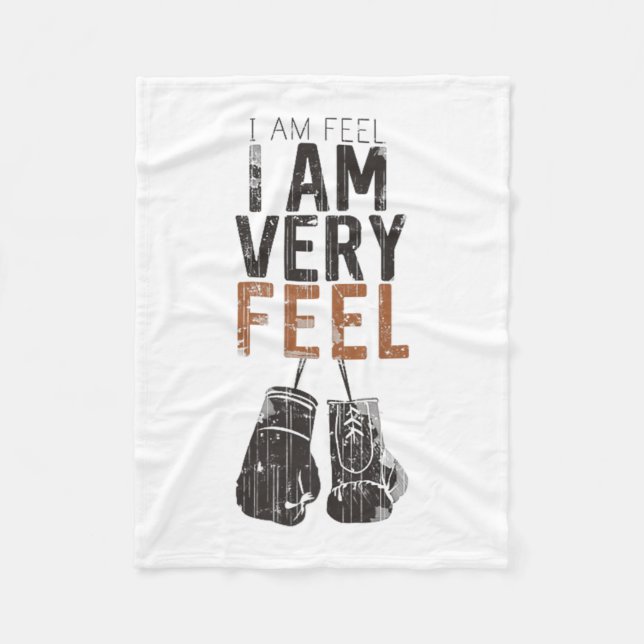 Manta Polar I Am Feel, I Am Very Feel, Boxing Motivation Quote (Anverso)