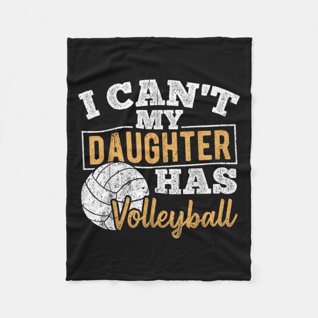 Manta Polar I Cant My Daughter Has Volleyball - Netball Traini (Anverso)