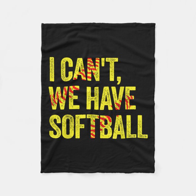 Manta Polar I Can't We Have Softball  (Anverso)