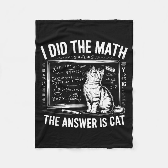 Manta Polar I Did Math The Answer Is Cat Mathematics Funny Mat (Anverso)