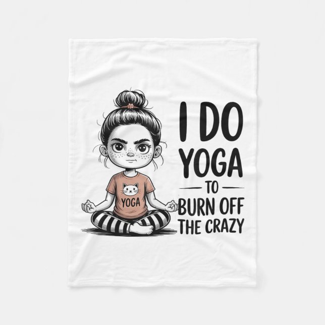 Manta Polar I Do Yoga To Burn Off The Crazy Cute Yoga  (Anverso)