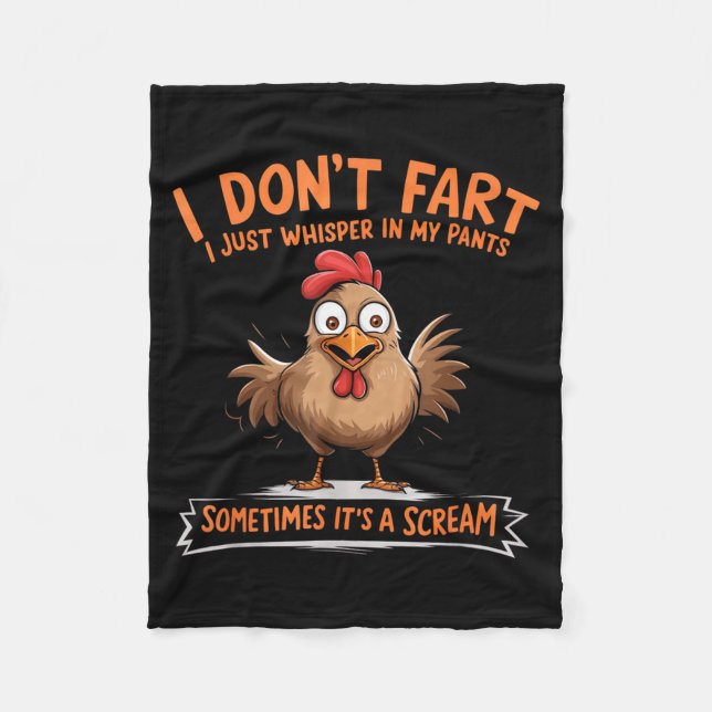 Manta Polar I Don't Fart I Whisper In My Pants - Funny Chicken (Anverso)