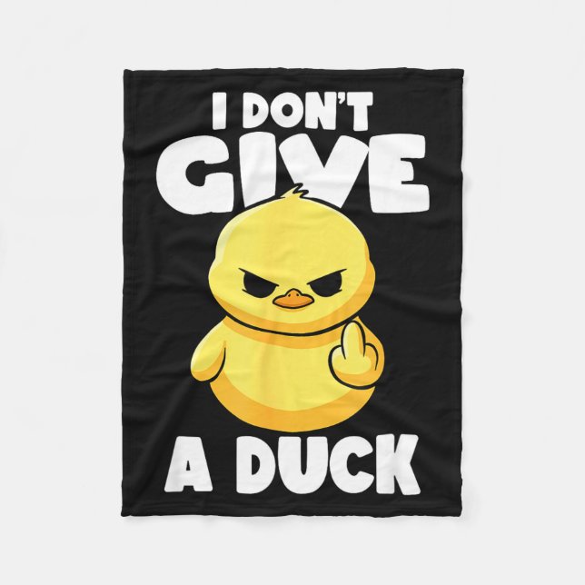 Manta Polar I Don't Give A Duck Lover Funny Duck Owner Rude I  (Anverso)