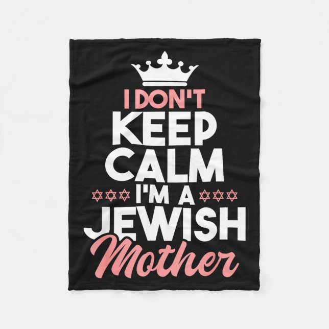 Manta Polar I Don't Keep Calm I'm A Jewish Mother - Jews Hebre (Anverso)