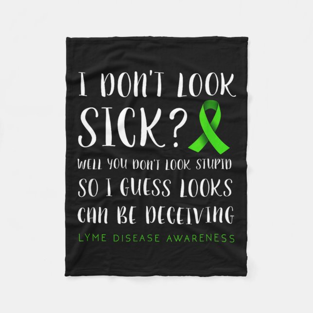 Manta Polar I Don't Look Sick - Lyme Disease Awareness  (Anverso)