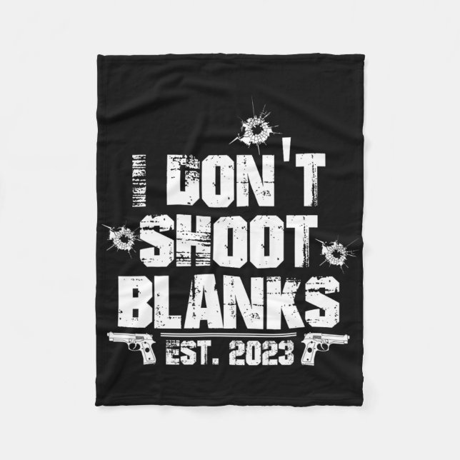 Manta Polar I Don't Shoot Blanks Est 2023, Promoted To Daddy,  (Anverso)