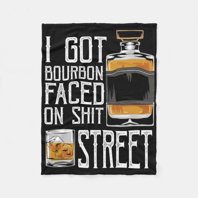 Manta Polar I Got Bourbon Faced Street - Whiskey &amp; Bourbon (Anverso)