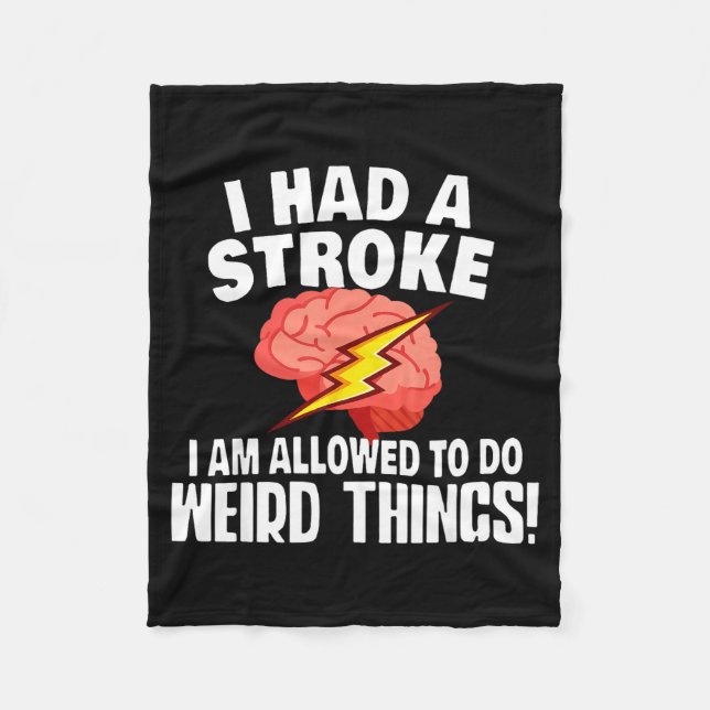 Manta Polar I Had Stroke I Am Allowed To Do Weird Things  (Anverso)