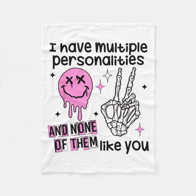 Manta Polar I Have Multiple Ities And None Of Them Like You  (Anverso)