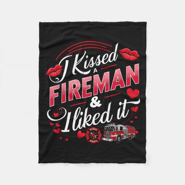 Manta Polar I Kissed A Fireman I Liked It Firefighter Valentin (Anverso)