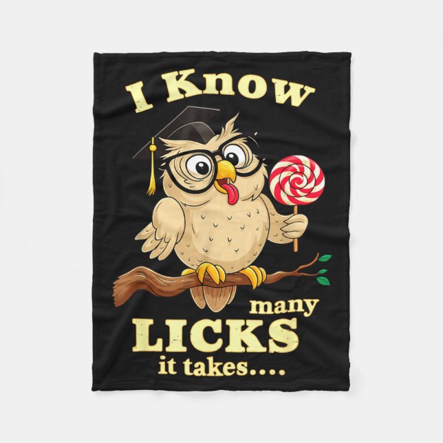 Manta Polar I Know How Many Licks It Takes Funny Owl Lollip Jo (Anverso)