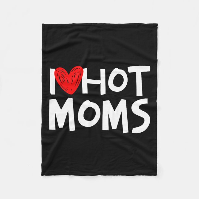 Manta Polar I Love Hot Moms Shirt I Heart Hot Moms Premium Tri (Anverso)