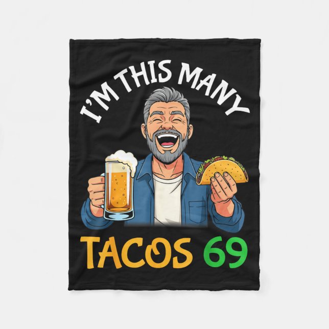 Manta Polar I’m This Many Tacos 69 Years Old Man Drinking Beer (Anverso)