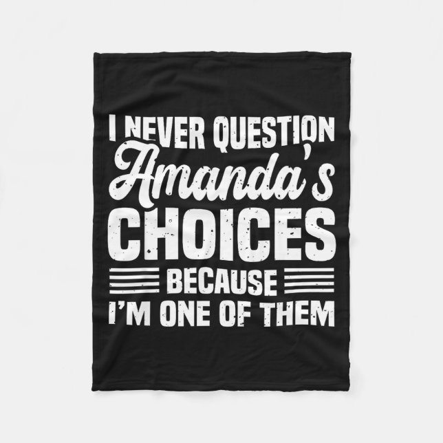 Manta Polar I Never Question Amanda's Choices Funny Husband Wi (Anverso)