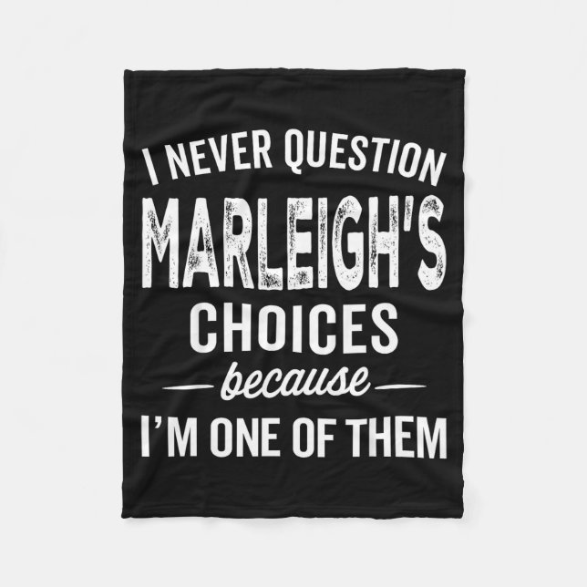 Manta Polar I Never Question Marleigh’s Choices - Marleigh D  (Anverso)